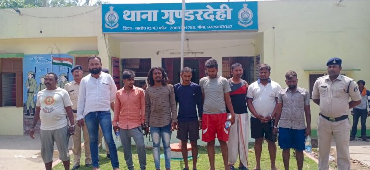 गुण्डरदेही में व्यापारियों के साथ मारपीट करने वालें कांति सेना के 09 सदस्य गिरफ्तार बालोद पुलिस के संयुक्त टीम की तत्परता से 10 घंटे के भीतर किया गिरफ्तार